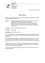 Protokoll über die am 08.10.2012 um 20:00 Uhr im Sitzungssaal des Gemeindeamtes abgehaltene 13. Sitzung Sitzung der Gemeindevertretung Schins. Anwesend: Mag. Harald Sonderegger, Gabriele Mahr, DI Dieter Stähle, DI-FH Klaus Galehr, Manfred Fischer, Mag. J o hannes Michaeler, Mag. Monika Erne, Dipl.BW (BA) MA MBA Steffen Steckbauer, Ing. Michael Marent, Heike Porod, Martin Wieland, Roman Dörn, J akob G ale hr, Ing. Gerd Gritzner, Othmar Einwallner, Rudolf J üssel, Otto Rauch, Manuela Fischer-Werle, Paul Müller, Horst Burtscher, Werner Kirchner Entschuldigt: Kathrin Keckeis, Stefan Meyer, DI Udo Rauch Schriftführer: Michael Wäger Auskunftsperson: DI Bernardo Bader zu TOP 3