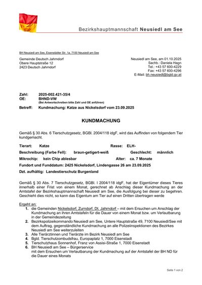 Das Dokument ist eine Mitteilung über einen verlorenen Kater. Der Kater ist braun, kurzhaarig, männlich, etwa 7 Monate alt und heißt Katze. Der Kater wurde am 23.09.2025 in Nickelsdorf, Burgenland gefunden. Der Besitzer wird gebeten, sich bei BH Neusiedl am See für die Rückgabe des Katers zu melden.