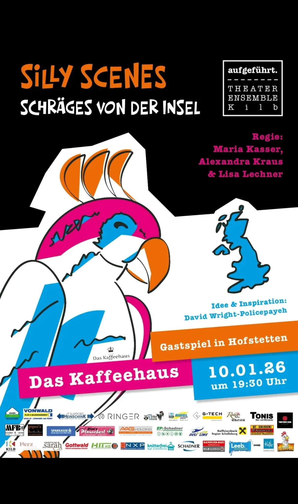 Plakat für 'SCHRAGES VON DER INSEL'. Zeigt einen farbenfrohen Papagei, eine Karte Großbritanniens und ein Caféhaus. Regie von Maria Kasser, Alexandra Kraus und Lisa Lechner. Inspiriert von David Wright-Policepayeh. Geplant für den 10. Januar 2026 um 19:30 Uhr.