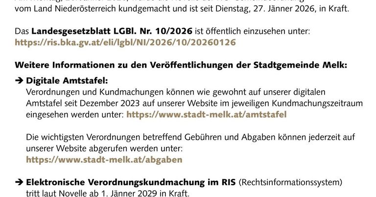 Eine Verordnung von Niederösterreich wurde veröffentlicht und ist seit Dienstag, 27. Jänner 2026, in Kraft. Die Verordnung LGB1. Nr. 10/2026 kann unter bka.gv.at/eli/lgbl/NI/2026/10/20260126 öffentlich eingesehen werden.