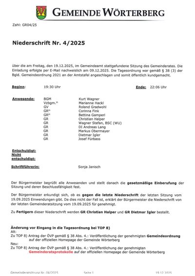 Niederschrift Nr. 4/2025 über die am Freitag, den 19.12.2025, im Gemeinderat stattgefundene Sitzung des Gemeinderates. Die Einladung erfolgte per E-Mail nachweislich am 09.12.2025. Die Tagesordnung war gemäß § 38 (3) der Bgld. Gemeinderatsordnung 2021 an der Amtstafel angeschlagen und somit öffentlich bekanntgemacht.