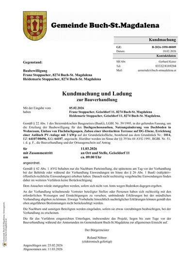 Ein Dokument mit 'Kundmachung' und 'Ladung' informiert über den Bau einer Flachdach-Erweiterung und Dachmodifikation. Der Antrag wurde von Franz Stoppacher und Heidemarie Stoppacher eingereicht. Die Baubewilligung ist auf den 5. Mai 2026 datiert. Das Treffen für die Baubewilligung ist für den 11. März 2026 um 9:00 Uhr angesetzt.
