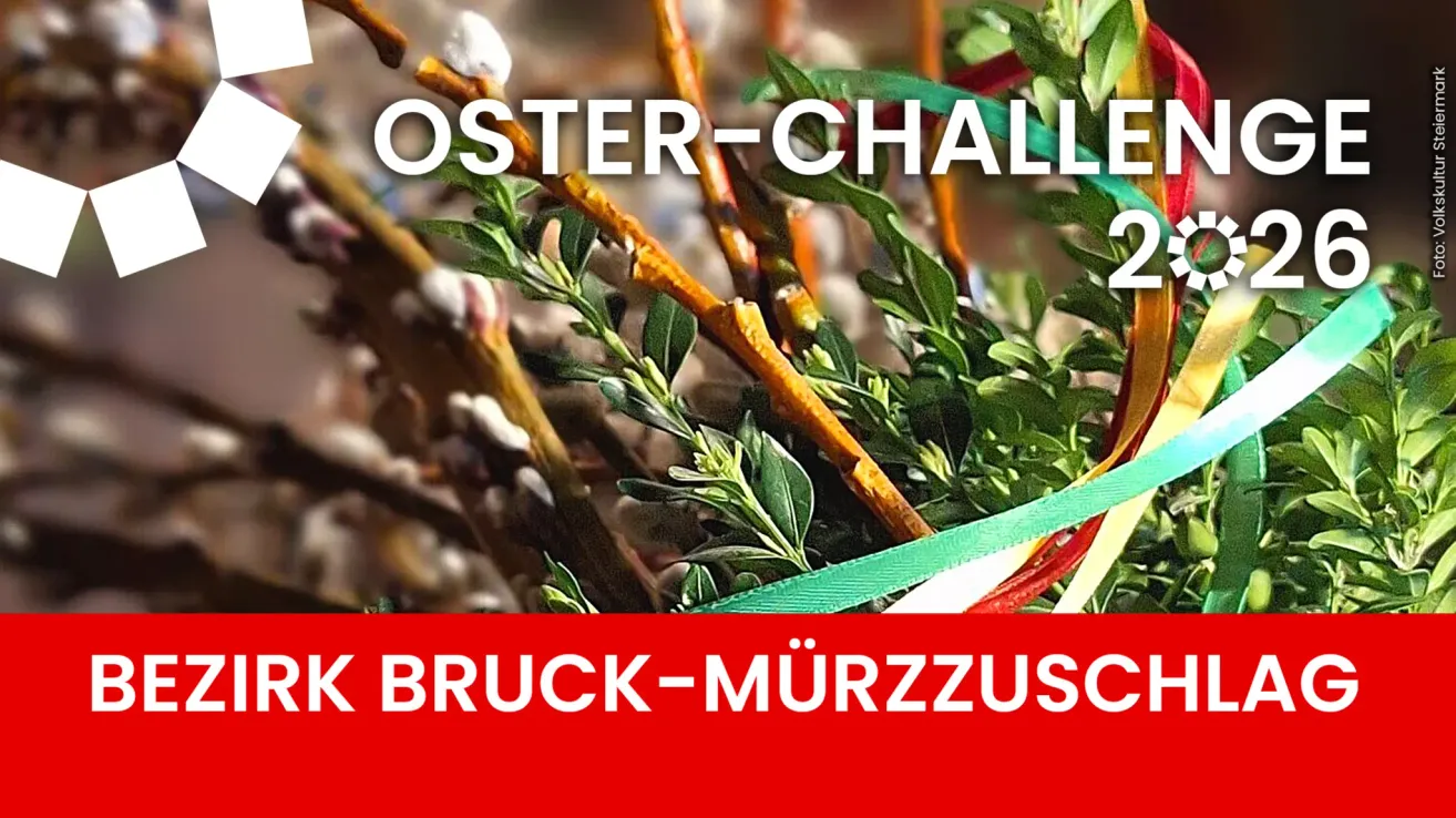 Das Bild zeigt ein Nahaufnahme einer Pflanze mit grünen Blättern und braunen Stängeln. Die Pflanze ist von bunten Bändern umgeben. Die Worte 'OSTER-CHALLENGE 2' sind in weißer Schrift geschrieben. Unten befindet sich das weiße Wort 'K BRUCK-MURZZUSC'.