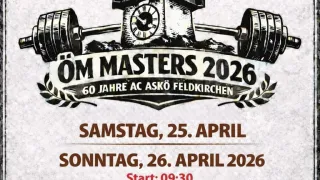 OM Masters 2026. 60 years of AC Askö Feldkirchen. Saturday, April 25th. Sunday, April 26th 2026. Start: 09:30. Josef Gregor Sportanlage, Mühlweg 30, 8073 Feldkirchen.