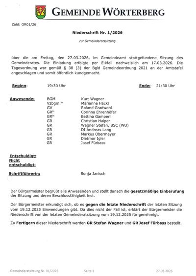 Die Gemeinderatssitzung am Freitag, den 27.03.2026, im Gemeindeamt beginnt um 19:30 Uhr und endet um 21:30 Uhr. Anwesend: Kurt Wagner, Marianne Hackl, Roland Gradwohl, Corinna Ehrenhöfer, Bettina Gamperl, Christian Halper, Wagner Stefan, DI Andreas Lang, Markus Obermayr, Dietmar Igler, Josef Fürbass. Entschuldigt: Keine. Schriftführerin: Sonja Janisch. Der Bürgermeister begrüßt alle Anwesenden, stellt die gesetzliche Einberufung der Sitzung und deren Beschlussfähigkeit fest. Der Bürgermeister erklärt das letzte Protokoll vom 19.12.2025 für genehmigt.