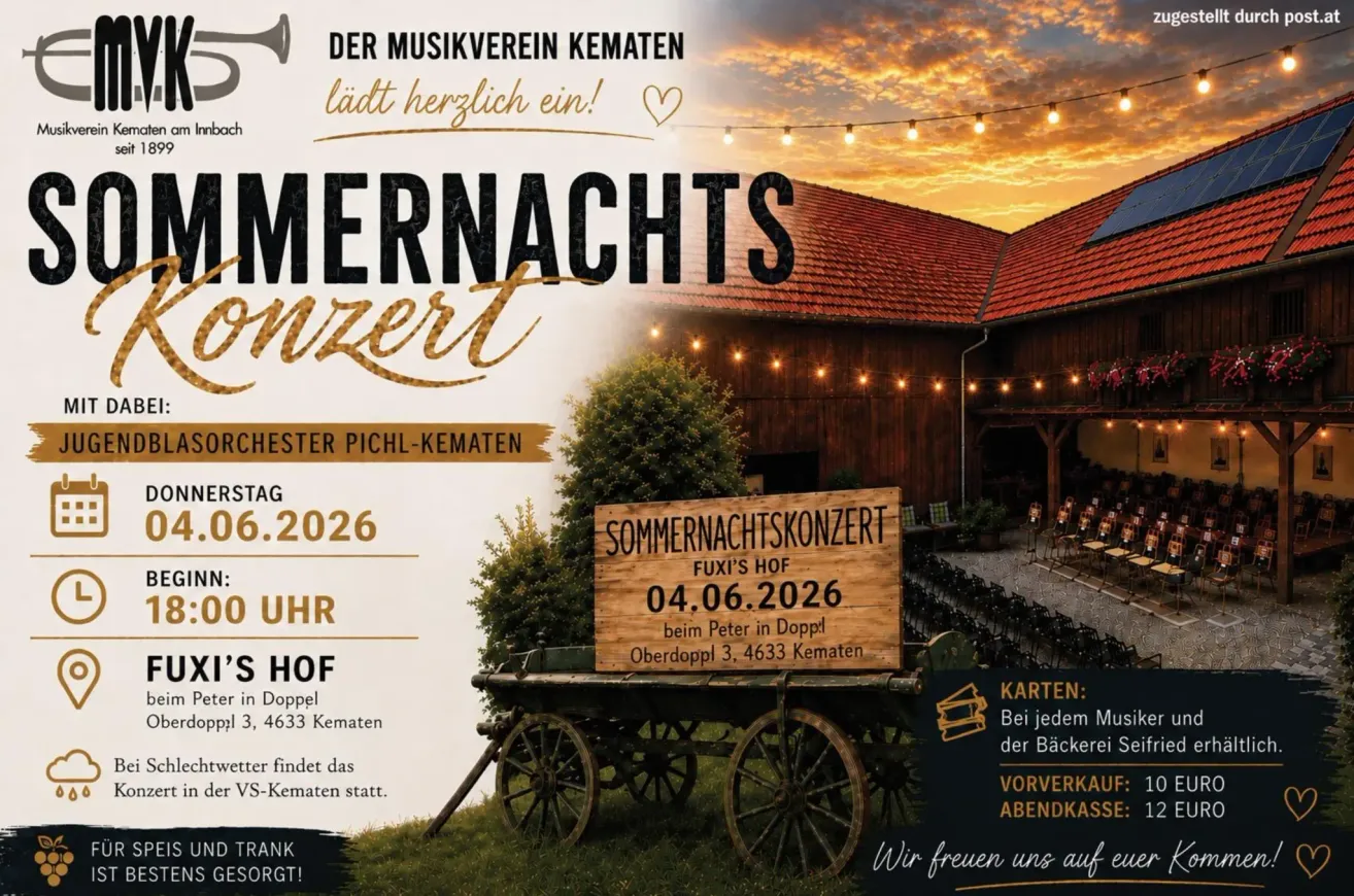 Plakat für ein Sommernachtskonzert des Musikvereins Kematen. Es zeigt einen Holzwagen mit einem Schild, das 'SOMMERNACHTSKONZERT' und 'FUXI'S HOF' anzeigt. Die Veranstaltung findet am 4. Juni 2026 um 20 Uhr bei Peter in Doppel statt. Tickets sind bei der örtlichen Bäckerei erhältlich.
