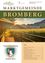 Plakat für eine Gemeindezeitung mit dem Titel Markgemeinde Bromberg. Das Plakat zeigt einen hölzernen Weg, der in ein weites grünes Feld führt, mit einem Bergrücken im Hintergrund und einer untergehenden Sonne. Die Titelseite enthält auch ein Logo und ein Inhaltsverzeichnis.