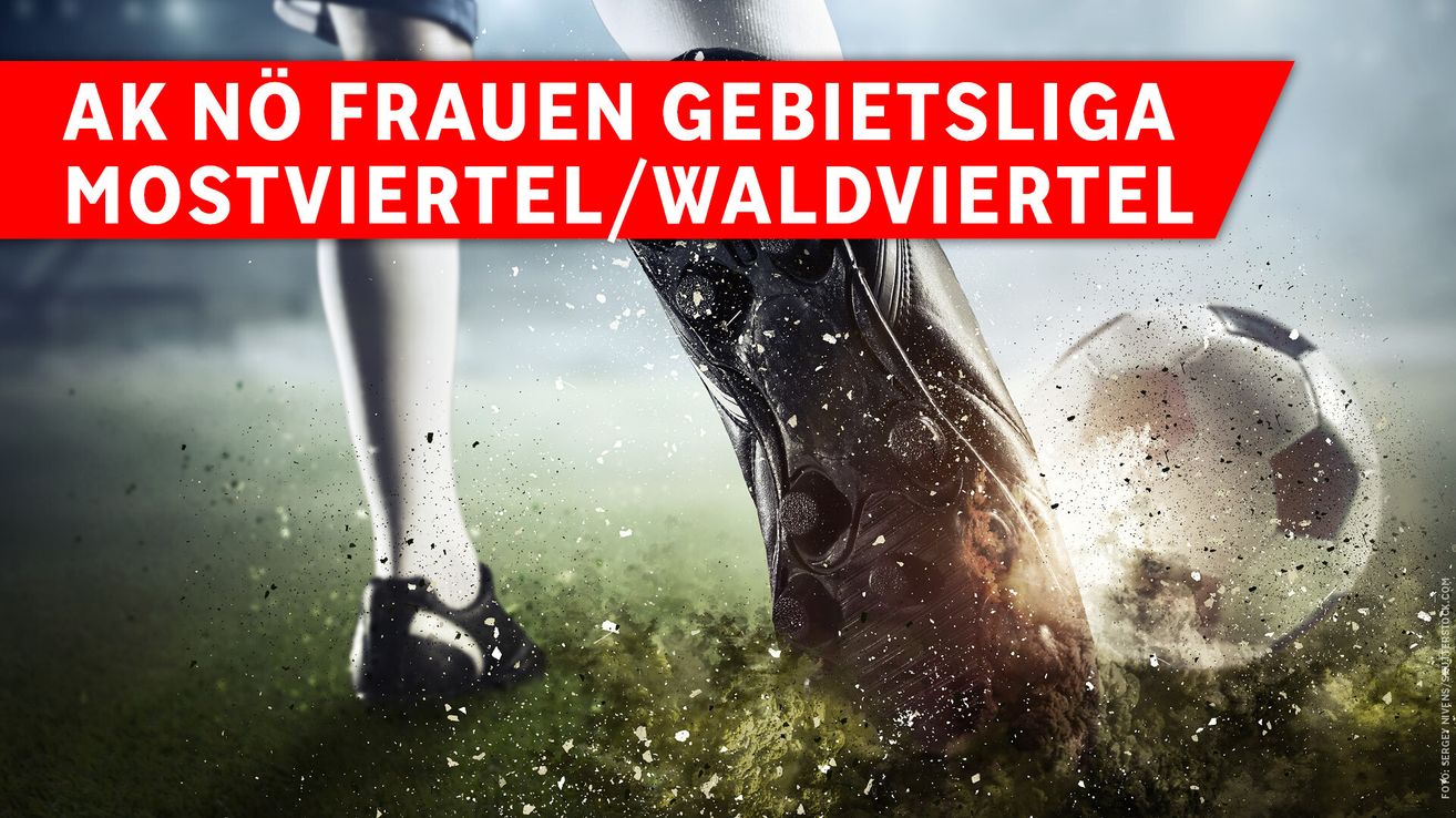 Ein Fußballschuh tritt auf einem Rasenfeld einen Ball, mit einem Bein im Vordergrund. Der Text lautet 'Frauen Gebeitschlag Viertel/Waldviertel'.