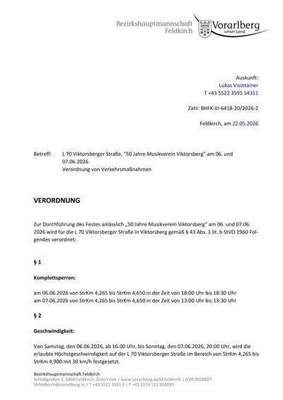 Das Dokument handelt von der Feier des 50-jährigen Bestehens des Musikvereins Viktorsberg am 06. und 07.06.2026. Eine Verkehrsverordnung wird für die L 70 Viktorsberger Straße in Viktorsberg erlassen. Komplette Straßensperrungen sind am 06. und 07.06.2026 von 18:00 bis 18:30 Uhr und 13:00 bis 13:30 Uhr geplant.