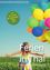 Ein Mädchen steht auf einem Feld und hält einen Strauß bunter Luftballons. Im Hintergrund ist ein blauer Kreis mit den Daten 06. Juli bis 08. September 2024.