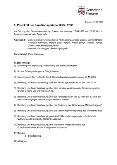 Tagesordnung für die Sitzung des Gemeinderats Fraxern am Montag, 27.04.2026 um 20.00 Uhr im Besprechungsraum der Feuerwehr. Anwesend: Steve Mayr, Stefan Kröss, Andreas Lins, Andrea Breuss, Manfred Dobler, Hermann Hartmann, Harald Ziller, Verena Kleiser-Ebner, Thomas Kathan, Daniel Meier, Michael Nachbaur, Jasmine Watzenegger, Rechnungslegerin. Entschuldigt: Petra Hammerer. Punkte: Eröffnung, Dringlichkeitssachen, Genehmigung des Protokolls und verschiedene Beratungen.
