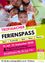 Plakat für Ferienspass Trofaiach, Sommer 2026. Termine: 13. Juli bis 13. September. Bietet Sport, Kreativität, Spiele, Natur und Genuss. Anmeldung beginnt 29. Juni, 19 Uhr. Besuchen Sie venuezle.com.