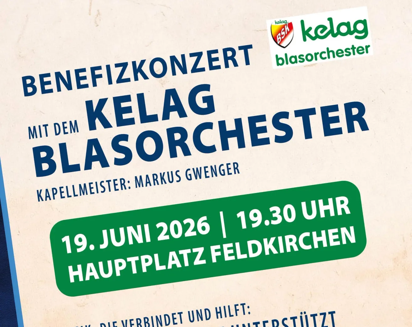 Ein Plakat für ein Benefizkonzert mit dem Blasorchester Kelag am 19. Juni 2026 um 19:30 am Hauptplatz Feldkirchen.