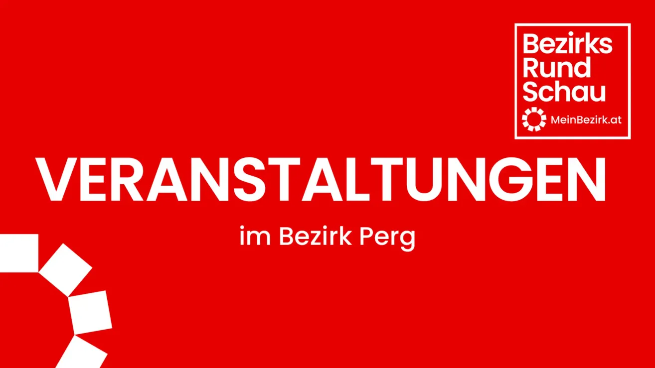 A red banner with white text reads 'ANSTALTUNG' at the top and 'im Bezirk Perg' below it.