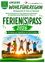 Plakat für Ferien(S)Pass 2026, eine Sommerveranstaltung für Kinder von 3 bis 14 Jahren in St. Peter am Ottersbach. Zeigt springende Kinder, einen Sonnenuntergang und grüne Symbole.
