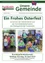 Ein Flyer der Gemeinde in Dirndl mit der Überschrift 'Ein Frohes Osterfest', auf dem Kinder Körbe halten und lächeln. Das Bild ist vom 2/2016.