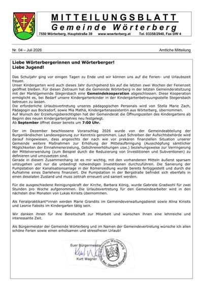 Amtliche Mitteilung vom Juli 2026 über den Kindergarten in Worterberg. Es geht um die bevorstehende Ferienzeit, die neue Gemeinschaftskooperation mit Stegersbach und die Öffnungszeiten des Kindergartens. Es wird auch auf die finanzielle Situation der Gemeinde und die bevorstehende Reparatur der Pumpstation eingegangen.