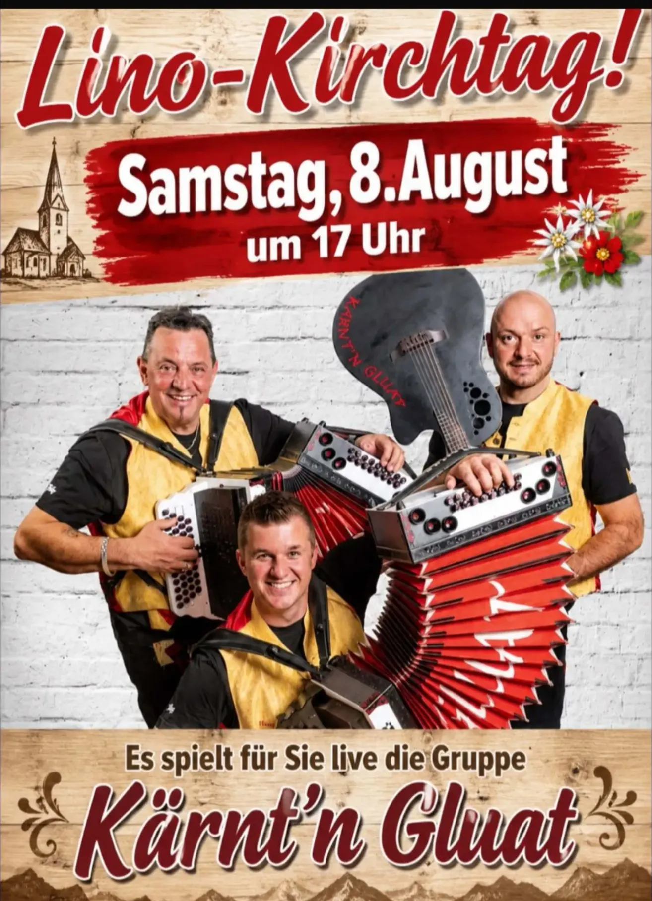Drei Männer in gelben Westen spielen Akkordeons vor einer weißen Ziegelwand. Der Text lautet Samstag, 8. August um 17 Uhr. Unten im Bild steht Es spielt für Sie live die Gruppe.