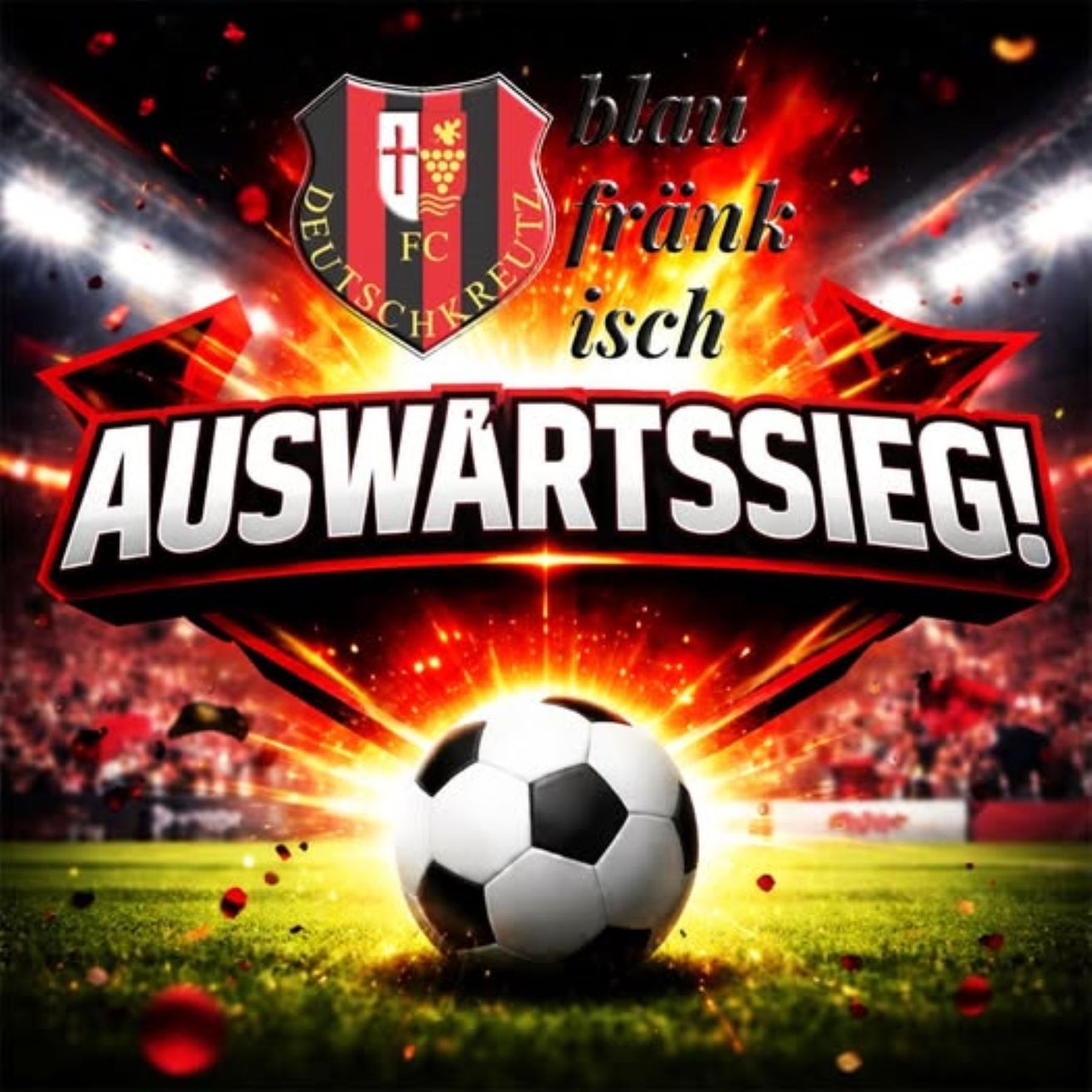 A soccer ball is on a field with a bright light shining on it. The text 'AUSWARTSSIEG!' is displayed prominently. The background features a logo with the words 'blau frank isch' and 'FC'.
