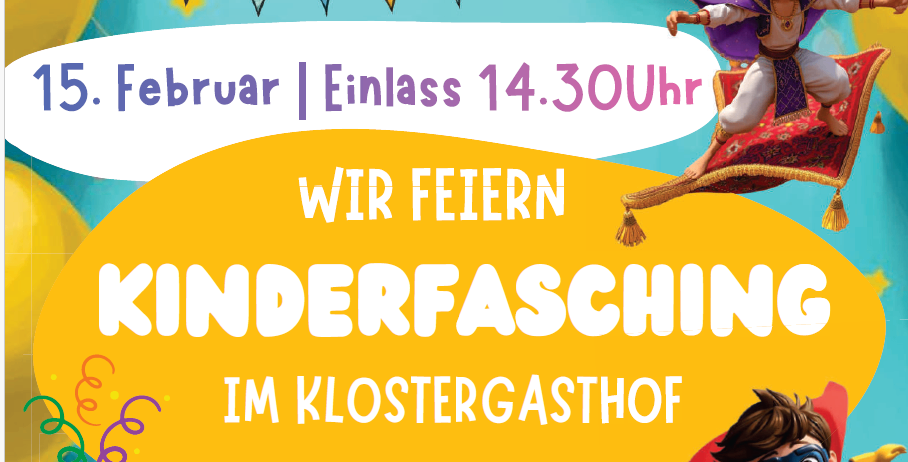Werbeplakat für Kinderfasching im Klostergasthof Heiligenkreuz am 5. Februar bis 14:30 Uhr. Mit Cartoon-Charakteren und buntem Wimpelgirlande-Hintergrund.