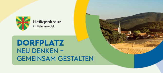 Ein Werbeposter für Heiligenkreuz im Wienerwald. Es zeigt eine malerische Landschaft mit einem Dorf, Bergen und einem Kirchturm. Das Poster betont die Themen neue Ideen und gemeinsame Gestaltung.