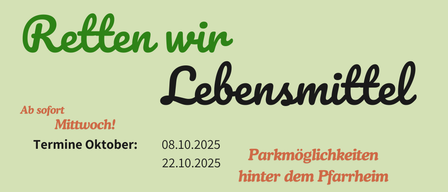 Poster advertises an event called 'Retten win Lebensmittel' in October. Dates are October 8 and 22, 2025. Begins at 19:00-19:30. Pickup at Pfarrheim Grodig, Schutzenstr. 3, 5082 Grodig. Various fruits and vegetables are displayed.