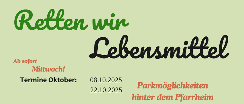 Plakat für Lebensmittelrettungs-Event. Beginnt 19:00-19:30 am 8. und 22. Oktober 2025. Abholung im Pfarrheim Grodig. Zeigt ein Bild von verschiedenen Obst- und Gemüsesorten.