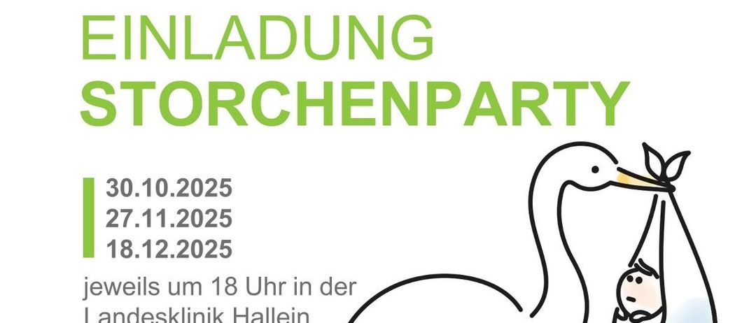Einladung zur Storkenparty, einer Geburtsvorbereitungsveranstaltung im Lehrkrankenhaus der PMU, Med Uni Wien. Termine sind 30.10.2025, 27.11.2025 und 18.12.2025, jeweils um 18 Uhr im Landesklinikum Hallein. Die Veranstaltung umfasst Vorträge, Diskussionen über die Betreuung rund um die Geburt durch Ärzte, Hebammen und andere sowie die Möglichkeit, alle Berufsgruppen persönlich kennenzulernen. Ein QR-Code ist für weitere Informationen verfügbar.