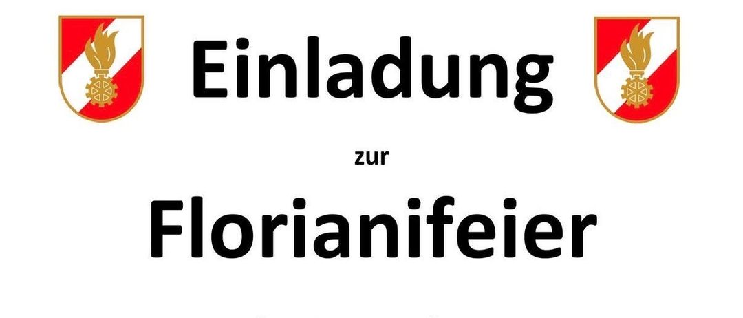 Einladung zur Florianifeier der Feuerwehren LZ Grodig & LZ Furstenbrunn-Glanegg. Samstag, 18. April 2026 um 17:40 Uhr (Abmarsch zur Kirche). Wo: Kirche & Feuerwehrhaus Grodig.