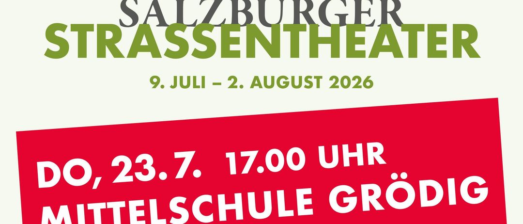 Salzburger Strassentheater-Veranstaltung vom 9. Juli bis 2. August 2026. Vorstellung an der Mittleschule Grodig am 23. Juli um 17:00 Uhr. Komödie von Flavia Coste. Freier Eintritt.