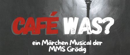 Poster für ein Musical namens Café Was? Es zeigt ein Schwarz-Weiß-Bild von Mäusen, die eine Gitarre spielen. Das Musical findet am 10. und 11. Juni 2026 statt.