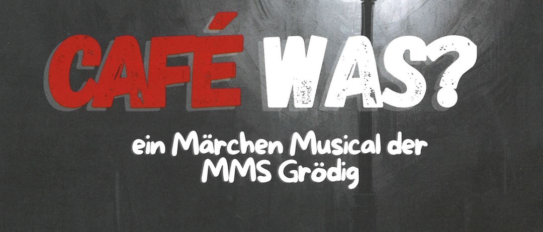 Ein Poster für ein Musical namens 'Cafe Was?' mit einer Gitarre und Mäusen. Die Veranstaltung findet am 10. und 11. Juni 2026 im Grodiger Baurtheater statt.