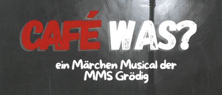 Plakat für ein Musical mit dem Titel Café Was? von MMS Grödig, das Ratten beim Gitarrespielen zeigt. Aufführungsdaten sind 10. und 11. Juni 2026 im Grödiger Bauerntheater.