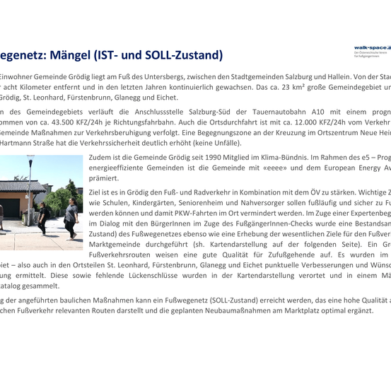 Die Einwohner Gemeinde Grödig liegt am Fuß des Untersbergs, zwischen den Stadtgemeinden Salzburg und Hallein. Von der Stadt acht Kilometer entfernt und in den letzten Jahren kontinuierlich gewachsen. Das ca. 23 km² große Gemeindegebiet von Grödig, St. Leonhard, Fürstenbrunn, Glanegg und Eiche.