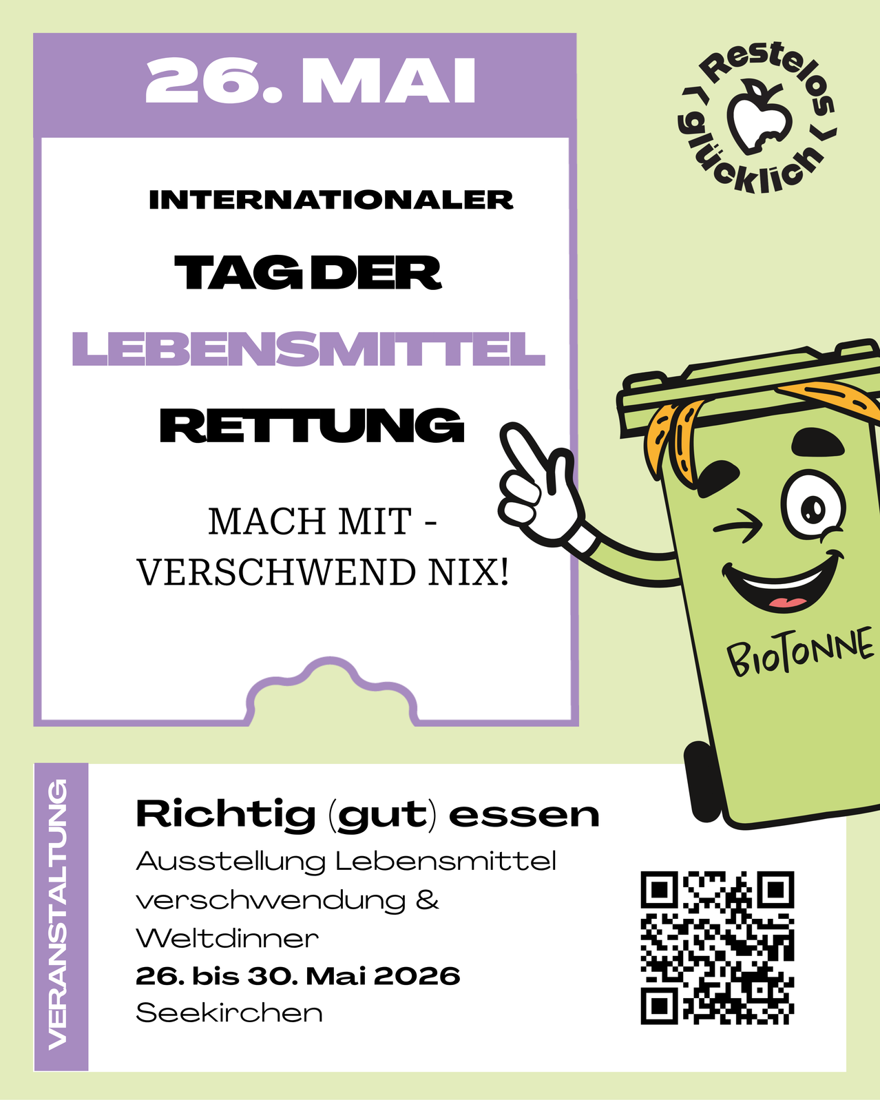 International Food Waste Day poster. A smiling green mascot giving a thumbs up. Text reads 'Right (good) eating'. Exhibition on food waste and World Dinner. Dates 26 to 30 May 2026. QR code.