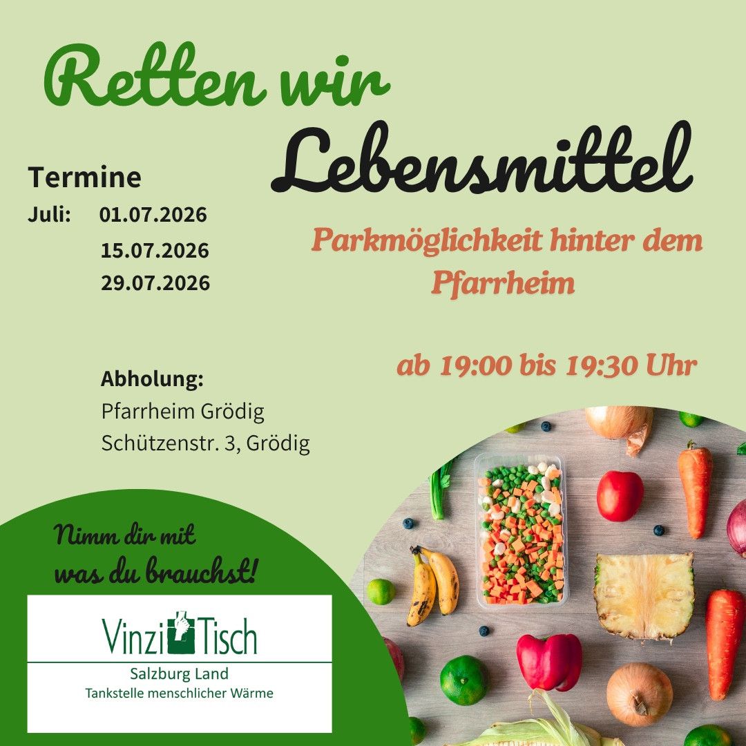 Poster für Lebensmittellieferservice im Juli. Abholzeiten sind 1., 15. und 29. Abholort in Grödig Schützenstr. 3. Verfügbar von 19:00 bis 19:30 Uhr. Nimm dir, was du brauchst.