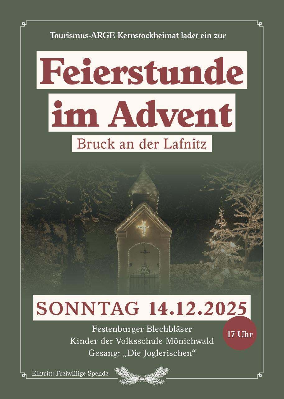 Ein Plakat für die Feierstunde im Advent Veranstaltung in Bruck an der Lafnitz am 14.12.2025 um 17 Uhr. Es zeigt ein Bild einer Kapelle mit Lichtern.