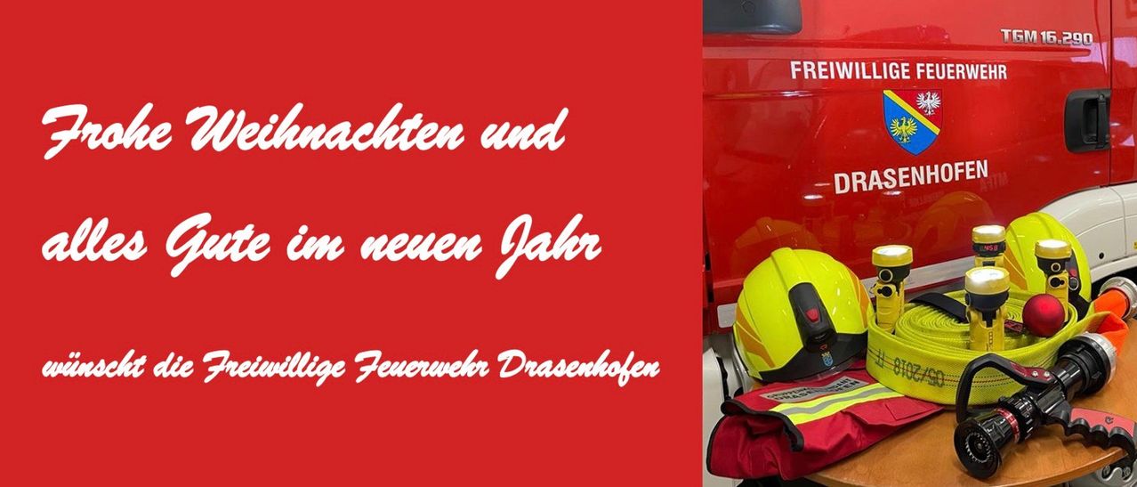 Ein roter Hintergrund mit weißem Text sagt 'Feuwehr Drasenhofen' und 'Frohe Weihnachten und neues Jahr'. Ein gelber Feuerwehrhelm steht neben einer roten Weste.