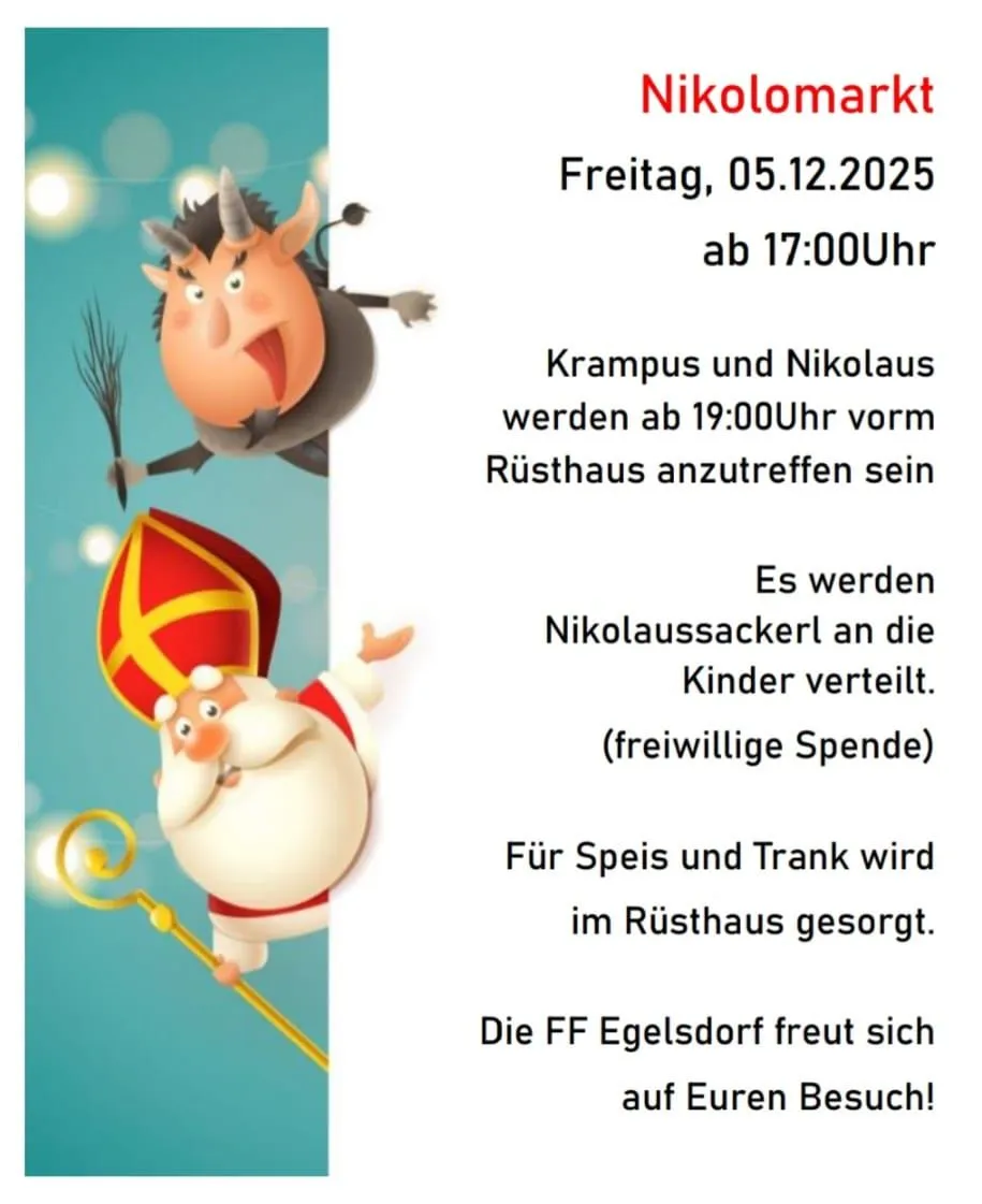 Poster mit zwei Comicfiguren, Krampus und Nikolaus, für Freitag, 05.12.2025. Krampus und Nikolaus erscheinen ab 19:00 Uhr vor dem Rusthaus. Nikolaussäckerl werden an Kinder verteilt (freiwillige Spende). Im Rusthaus gibt es Essen und Getränke. Die FF Egelsdorf freut sich auf Ihren Besuch.