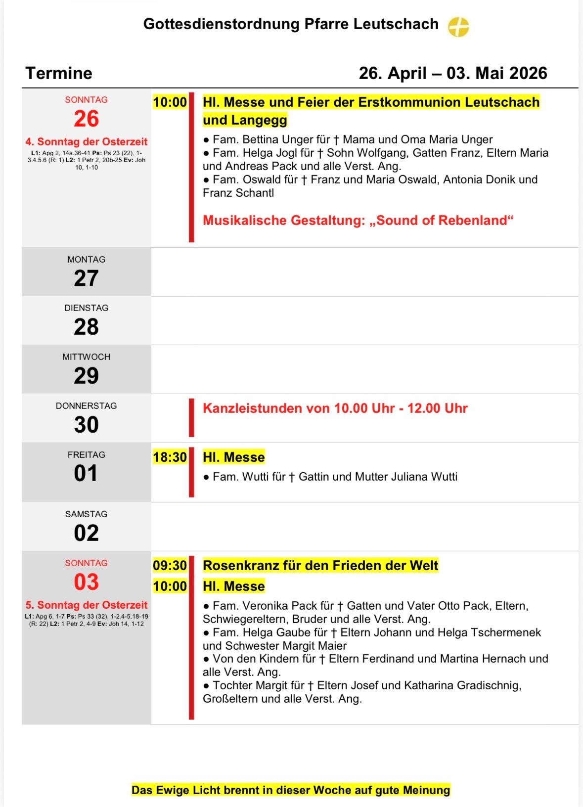Plan für Ostersonntag, Familie Bettina Unger für Mama und Oma Maria Unger, Helga Jogl für Sohn Wolfgang, Gatten Franz, Eltern Maria und Andreas Pack und alle Verwandten. Andreas Oswald für Franz und Maria Oswald, Antonia Donik und Franz Schantl. Musikalische Gestaltung: 'Sound of Rebenland'.