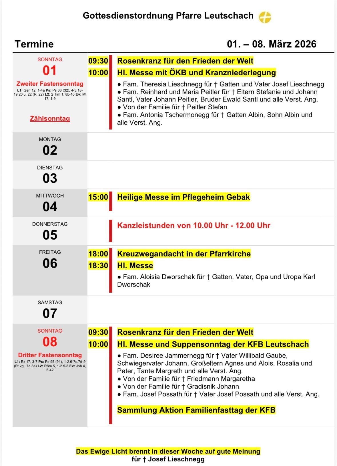 Das Dokument zeigt einen Zeitplan für Gottesdienste mit Details wie Datum, Uhrzeit und Familiennamen. Montag hat eine Heilige Messe um 15:00. Dienstag hat eine Messe um 18:00. Mittwoch hat eine Messe um 18:30. Donnerstag hat eine Messe um 10:00. Freitag hat eine Kreuzprozession um 18:00. Samstag hat eine Messe um 10:00. Sonntag hat eine Messe um 10:00.