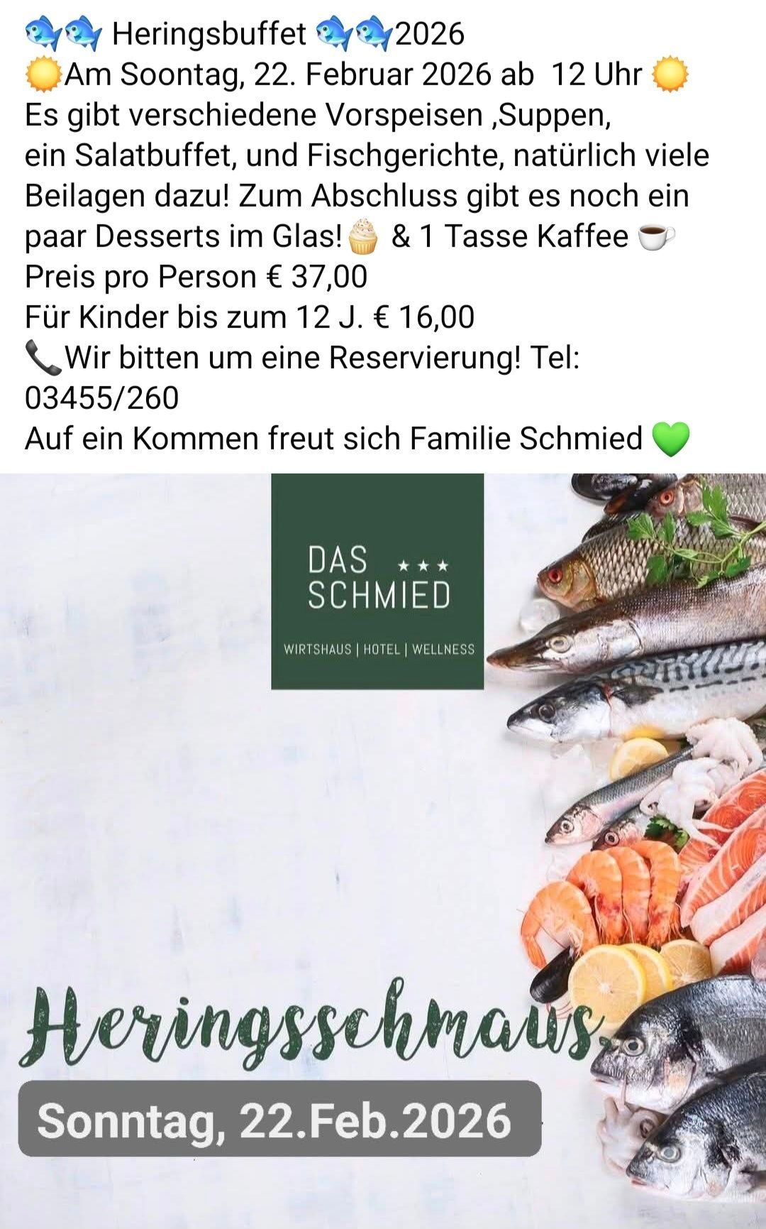 Anzeige für Desserts und Kaffee. Der Preis beträgt 37,00 pro Person, und Kinder bis 12 Jahre kosten 16,00. Reservierungsanfrage Telefonnummer angegeben. Familie Schmied freut sich auf Ihren Besuch.