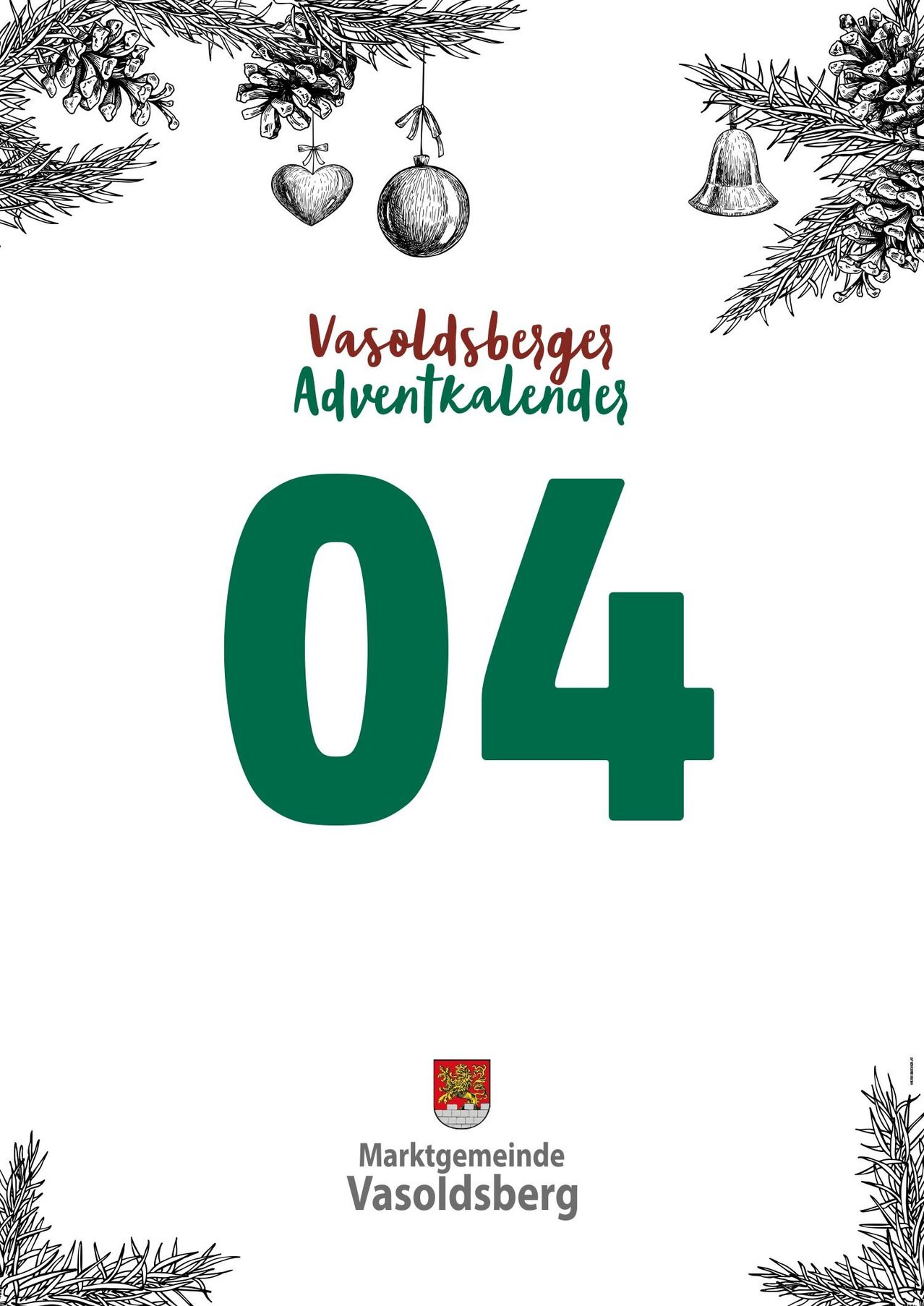 Das Bild zeigt ein festliches Design mit der Nummer 04 in der Mitte. Darum herum befinden sich weihnachtliche Illustrationen wie Tannenzapfen und Äpfel. Der Text lautet 'Vasoldsberges Adventkalender', was darauf hindeutet, dass es sich um den vierten Tag eines Adventskalenders handelt.
