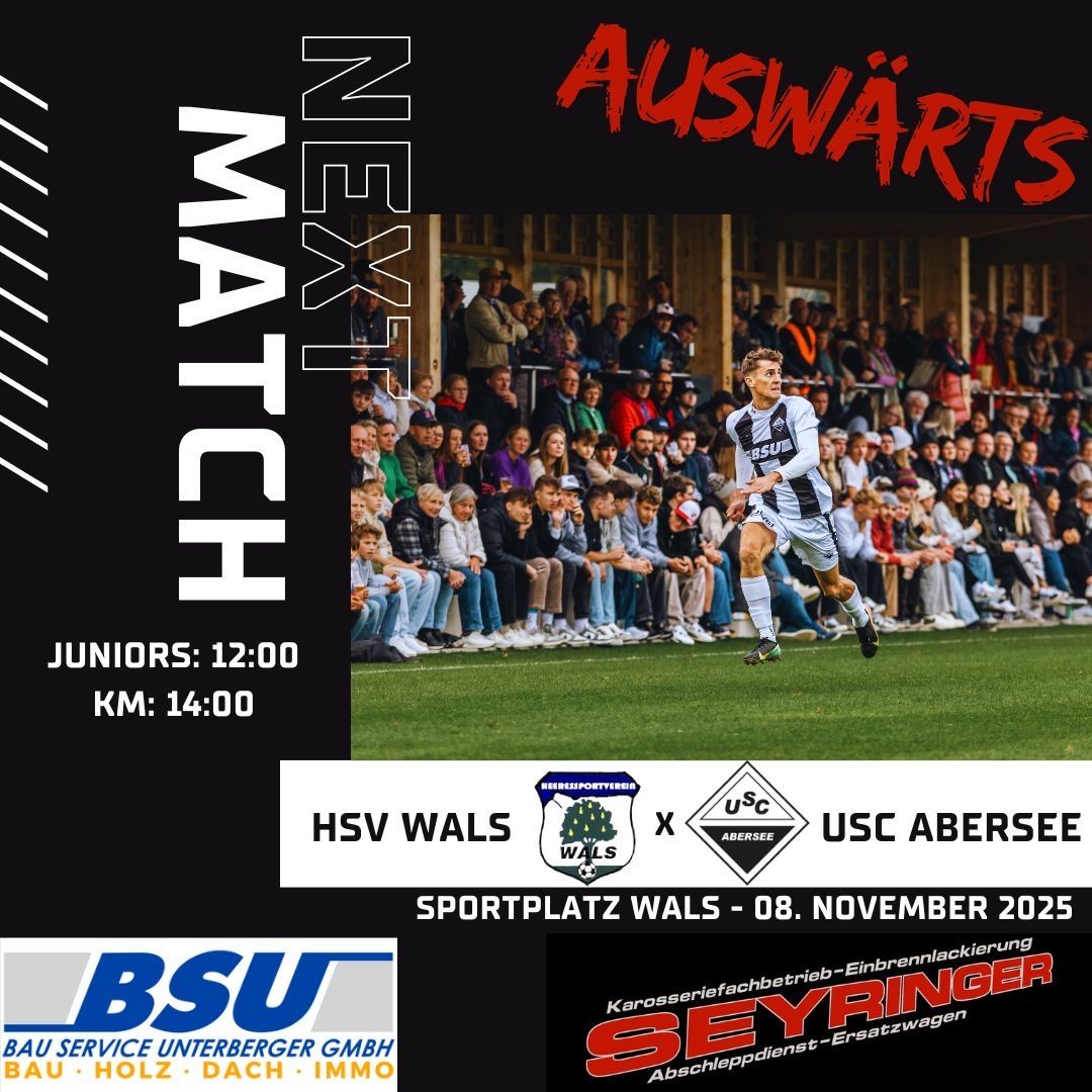 Plakat für ein Fußballspiel mit einem Spieler, der auf dem Feld läuft. Die Veranstaltung ist am 8. November 2025 in Sportplatz Wals. Juniorenspiel um 12:00, KM-Spiel um 14:00. Teams sind HSV Wals und USC Abersee.
