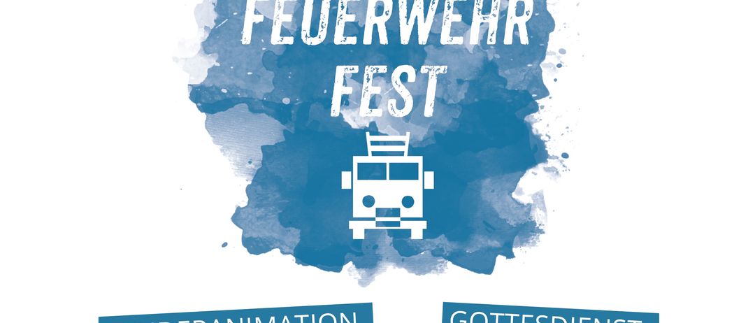 Plakat für das Feuerwehrfest 2026. Zeigt einen blauen Hintergrund mit einem Bild eines Feuerwehrautos, Text in Weiß und zusätzliche Informationen unten.