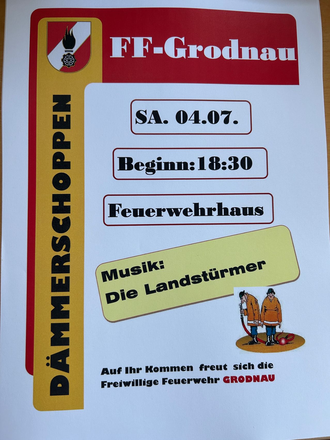 Plakat für eine Veranstaltung. Datum: Sa, 04.07. Beginn: 18:30. Ort: Feuerwehrhaus. Musik von Die Landstürmer.