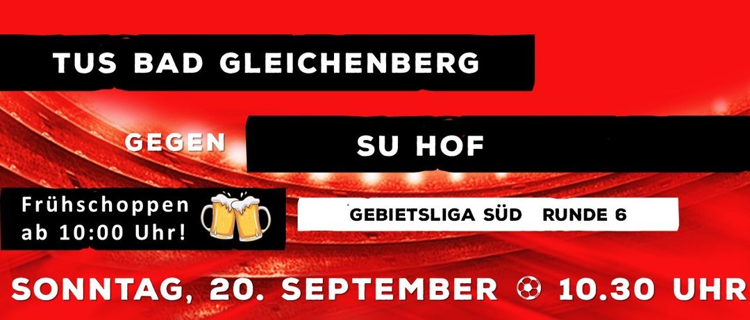 Plakat für ein Fußballspiel zwischen Eichenberg-Arena und Su Hof am 20. September. Das Plakat hat einen roten Hintergrund mit weißen Texten und zwei Bierkrügen.