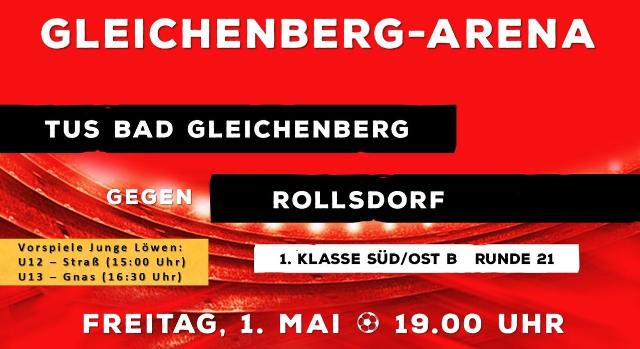 Plakat für ein Fußballspiel zwischen Ad Gleichenberg und Rollsdorf in der 1. Klasse Süd/Ost B. Das Spiel ist für den 1. Mai um 19:00 Uhr angesetzt.