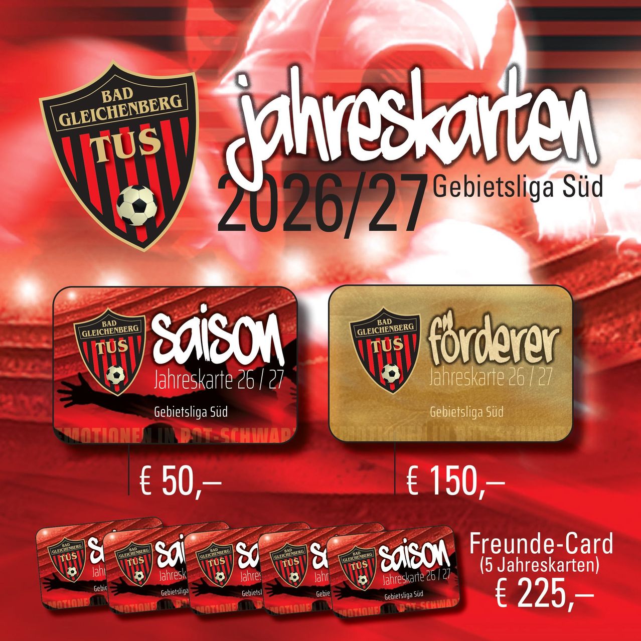An advertisement for 2026/27 season tickets for the football club Bad Gleichenberg TUS. It features two types of tickets: a season ticket priced at 50 Euros and a supporter ticket priced at 150 Euros. There is also a group offer for five season tickets at 225 Euros.