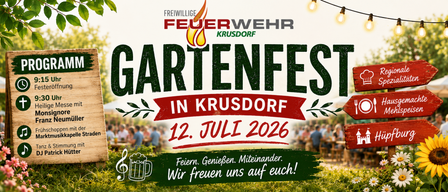 Werbeplakat für das Gartenfest in Krusdorf am 12. Juli 2026. Es zeigt eine Flamme, eine Menschenmenge und ein Bierglas. Der Text lautet 'Freiwillige Feuerwehr Krusdorf Gartenfest in Krusdorf 12. Juli 2026'.